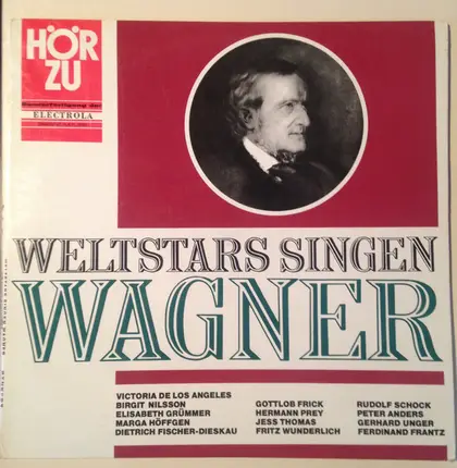 Richard Wagner - Weltstars Singen