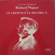 Wagner - Le Crépuscule Des Dieux