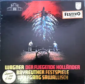 Richard Wagner - Der Fliegende Holländer - Bayreuther Festspiele