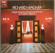 Richard Wagner - Zeitgenössische Klavieraufnahmen Auf Welte-Mignon