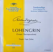 LP - Richard Wagner ; Annelies Kupper , Helena Braun , Lorenz Fehenberger , Hans Braun , Otto Von Rohr , - Lohengrin (Großer Opernquerschnitt)