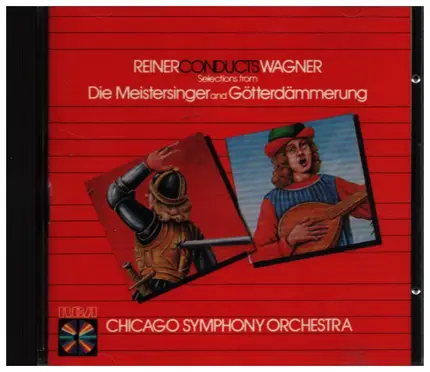 Richard Wagner - Die Meistersinger And Götterdämmerung