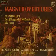 Wagner - Overtures