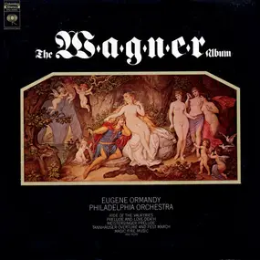 Richard Wagner - The Wagner Album