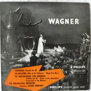 Wagner - E. Ormandy w/ Philadelphia Orchestra - Lohengrin / Die Walküre / Die Meistersinger von Nürnberg