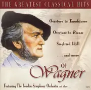 CD - Wagner / The London Symphony Orchestra - The Greatest Classical Hits Of Wagner