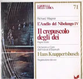 Richard Wagner - Il Crepuscolo Degli Dei (Götterdämmerung)