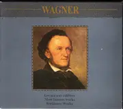 CD-Box - Wagner - Les Oevres Célèbres = Most Famous Works = Berühmte Werke