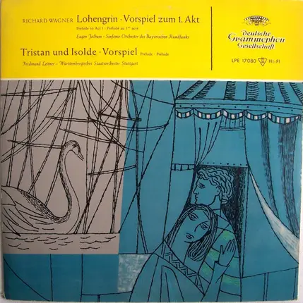 Wagner - Lohengrin  (Vorspiel Zum 1. Akt ) / Tristan Und Isolde (Vorspiel)