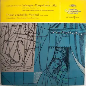 RUDOLF KEMPE - Lohengrin  (Vorspiel Zum 1. Akt ) / Tristan Und Isolde (Vorspiel)