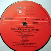 LP - Wagner / Marta Fuchs , Elisabeth Rethberg , a.o. - Richard Wagner In Dresden
