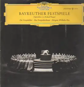 Richard Wagner - Opernchöre,, Bayreuther Festspiele, Wilhelm Pitz
