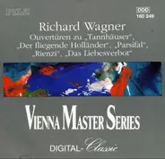 Richard Wagner - Ouvertüren Zu 'Tannhäuser', 'Der Fliegende Holländer', 'Parsifal', 'Rienzi', 'Das Liebesverbot'