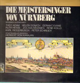 Richard Wagner - Die Meistersinger von Nürnberg ( Großer Querschnitt )