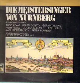 Richard Wagner - Die Meistersinger von Nürnberg ( Großer Querschnitt )