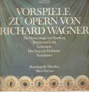 Wagner - Vorspiele zu Opern von Richard Wagner