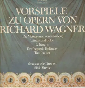 Richard Wagner - Vorspiele zu Opern von Richard Wagner