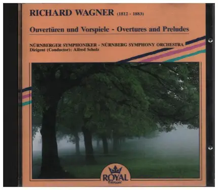 Richard Wagner - Ouvertüren und Vorspiele