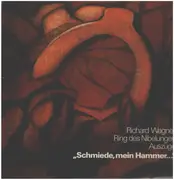 LP - Wagner - Schmiede mein Hammer...