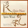 Double CD - Richard Warner - Quiet Heart - Spirit Wind