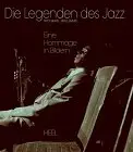 Richard Williams - Die Legenden des Jazz. Eine Hommage in Bildern