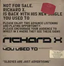 12inch Vinyl Single - Richard X - You Used To