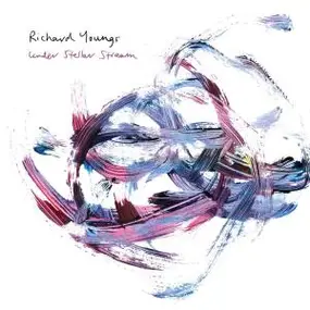 Richard Youngs - Under Stellar Stream