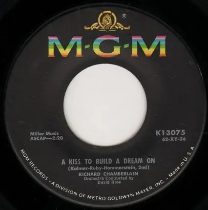 Richard Chamberlain - Theme From Dr. Kildare (Three Stars Will Shine Tonight) / A Kiss To Build A Dream On
