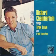 Richard Chamberlain - True Love
