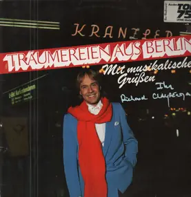 Richard Clayderman - Träumereien Aus Berlin