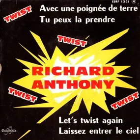 Richard Anthony - Tu Peux La Prendre