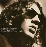 Richard Ashcroft - Alone with Everybody