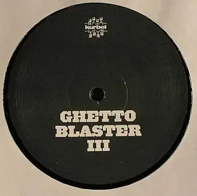 Richard Bartz - Ghetto Blaster III