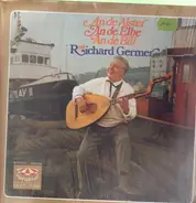 Richard Germer - An der Alster, an der Elbe, an de Bill