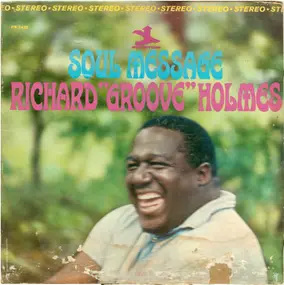 Richard 'Groove' Holmes - Soul Message