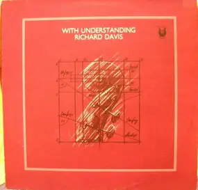 Richard Davis - With Understanding