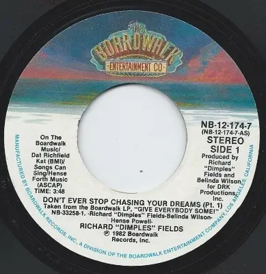 Richard 'Dimples' Fields - Don't Ever Stop Chasing Your Dreams