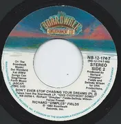 7'' - Richard 'Dimples' Fields - Don't Ever Stop Chasing Your Dreams