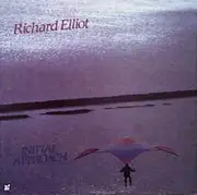 LP - Richard Elliot - Initial Approach