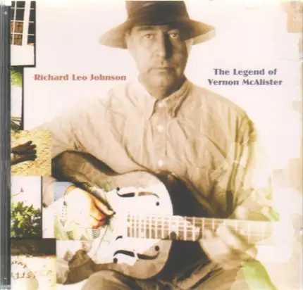 Richard Leo Johnson - The Legend Of Vernon McAlister