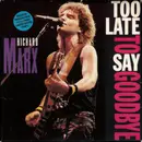 12inch Vinyl Single - Richard Marx - Too Late To Say Goodbye
