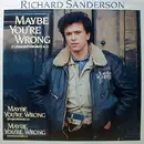 12'' - Richard Sanderson - Maybe You're Wrong