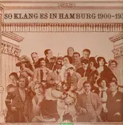 LP - Richard Schubert, Lotte Lehmann,.. - So Klang es in Hamburg 1900-1930