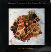 LP - Richard Strange + The Engine Room - The Rest Is Silence