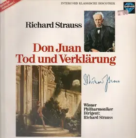 Richard Strauss - Don Juan  - Tod Und Verklarung