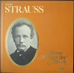 Richard Strauss - Grosse Meister Der Musik