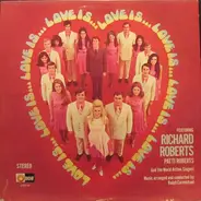 Richard Roberts , Patti Roberts and The World Action Singers - Love Is...