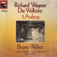 Wagner (Walter) - Die Walküre, 1. Aufzug