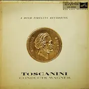 LP-Box - Wagner - Toscanini Conducts Wagner (Toscanini)