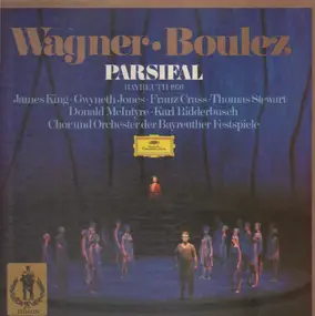 Richard Wagner - Parsifal - Ein Bühnenweihfestspiel